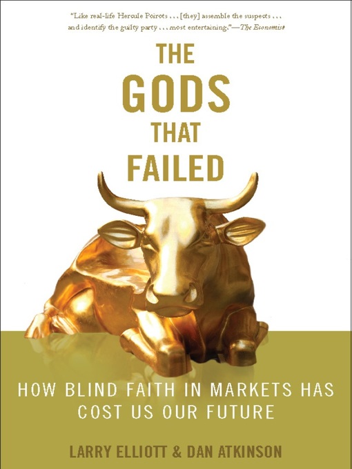 Title details for The Gods that Failed by Larry Eliott - Available
